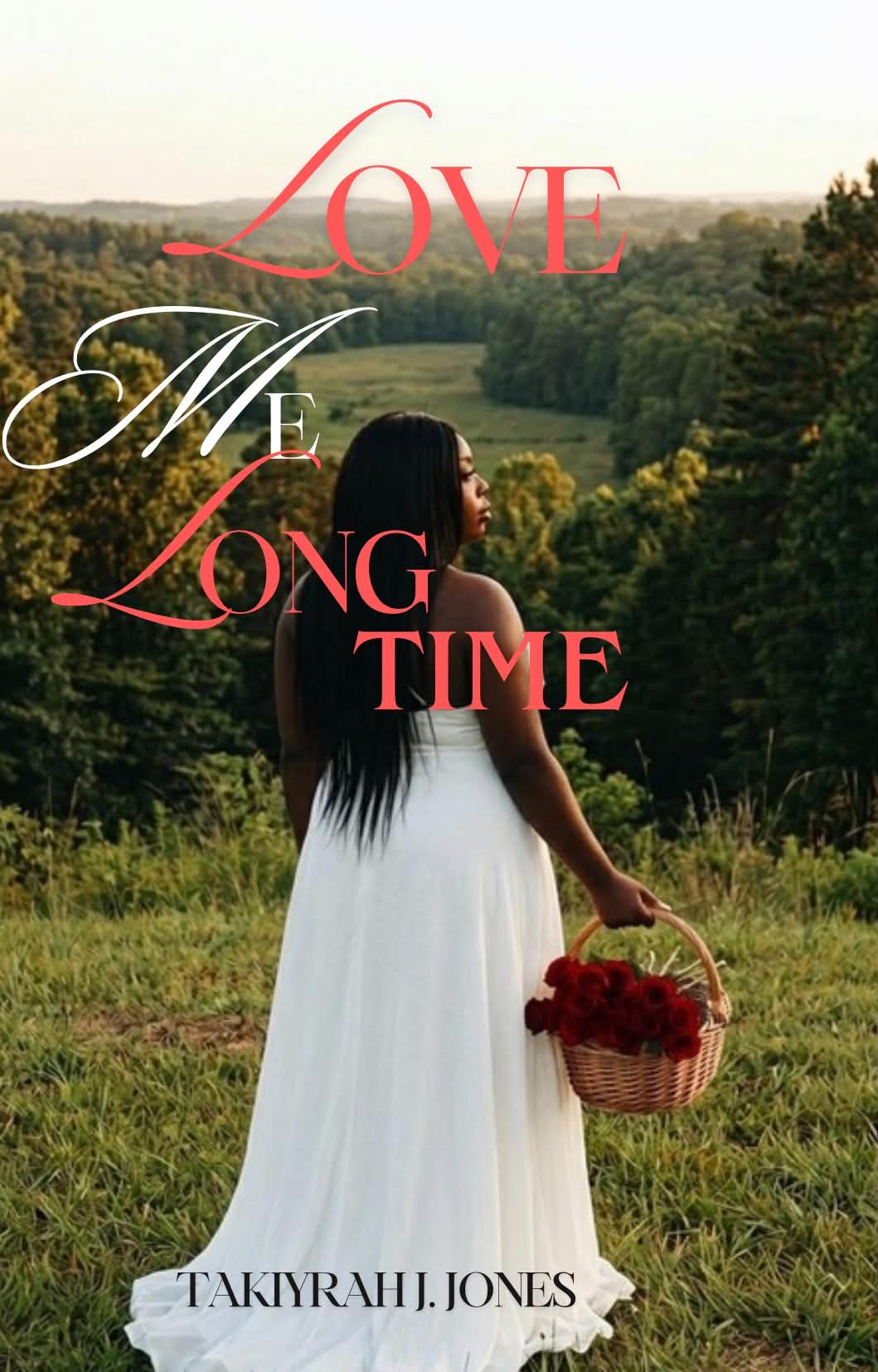 Love Me Long Time